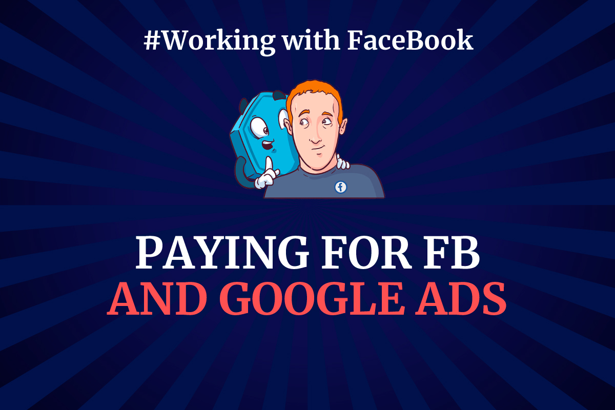 Paying for FB and Google Ads